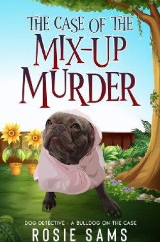 Cover of The Case of the Mix-Up Murder