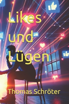 Book cover for Likes und Lügen