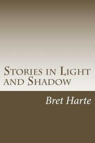 Cover of Stories in Light and Shadow