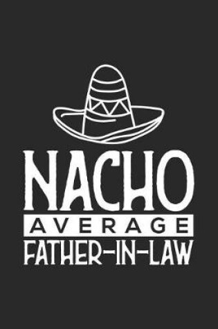 Cover of Nacho Average Father-In-Law