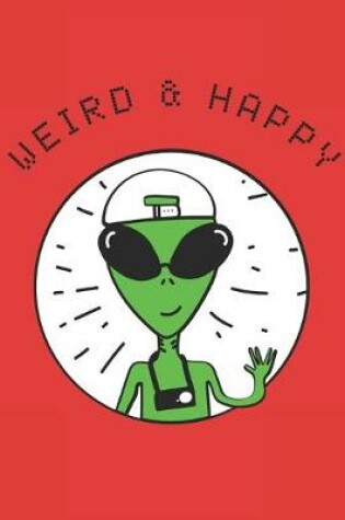 Cover of Weird & Happy