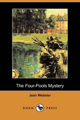 Book cover for The Four-Pools Mystery (Dodo Press)