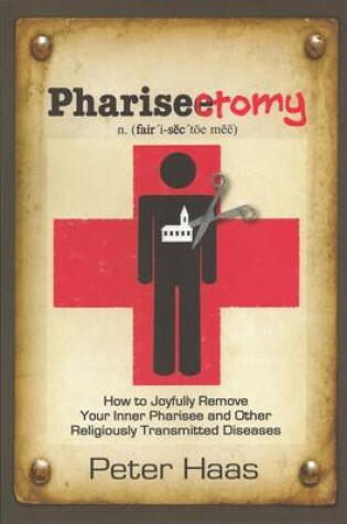 Cover of Pharisectomy