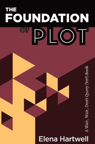 Cover of The Foundation of Plot