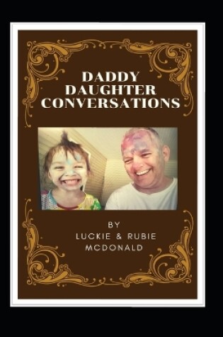 Cover of Daddy Daughter Conversation