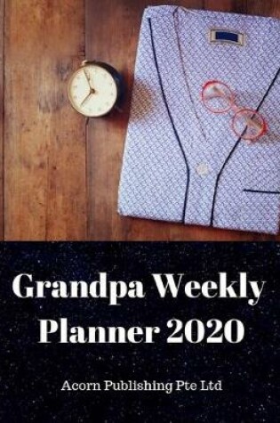 Cover of Grandpa Weekly Planner 2020
