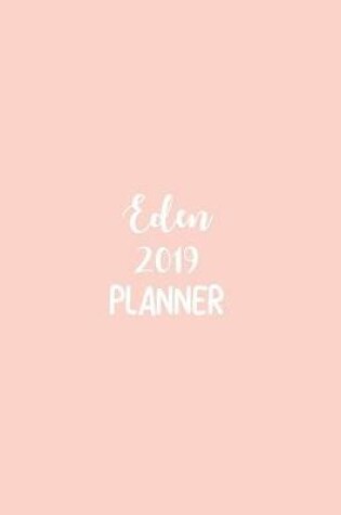 Cover of Eden 2019 Planner