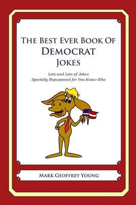 Book cover for The Best Ever Book of Democrat Jokes