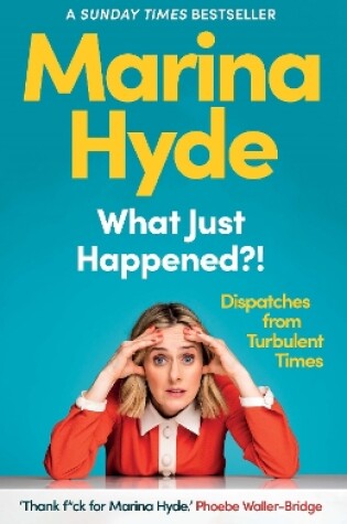 Cover of What Just Happened?!