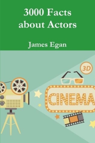 Cover of 3000 Facts about Actors