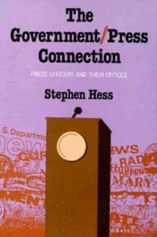 Cover of The Government/Press Connection