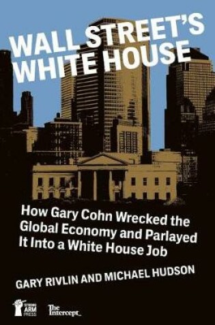 Cover of Wall Street's White House