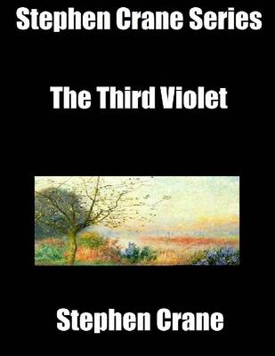 Book cover for Stephen Crane Series: The Third Violet