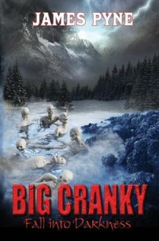 Cover of Big Cranky Fall into Darkness