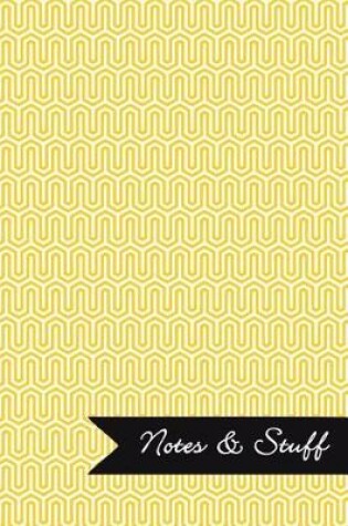 Cover of Notes & Stuff - Lined Notebook with Sunflower Yellow Key Maze Pattern Cover