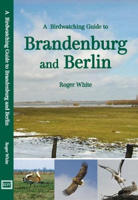 Book cover for A Birdwatching Guide to Brandenburg and Berlin