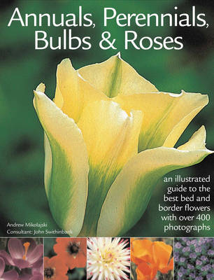 Book cover for Annuals, Perennials, Bulbs and Roses