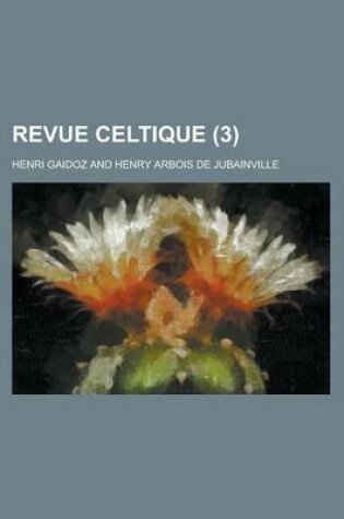 Cover of Revue Celtique (3 )