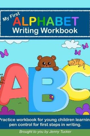 Cover of My First Alphabet Writing Workbook