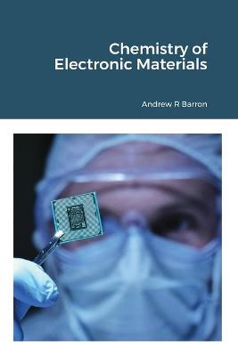 Book cover for Chemistry of Electronic Materials