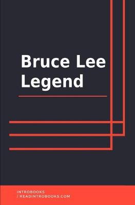 Book cover for Bruce Lee Legend