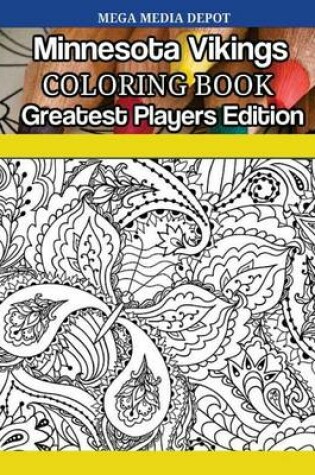 Cover of Minnesota Vikings Coloring Book Greatest Players Edition