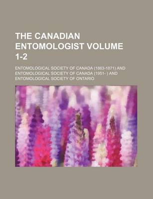 Book cover for The Canadian Entomologist Volume 1-2