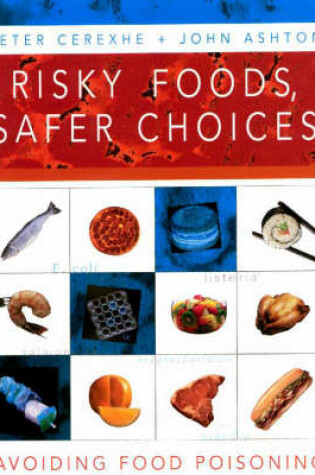 Cover of Risky Foods, Safer Choices