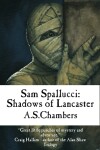 Book cover for Sam Spallucci: Shadows of Lancaster