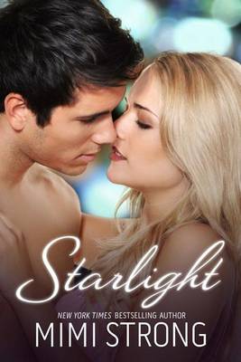 Starlight by Mimi Strong