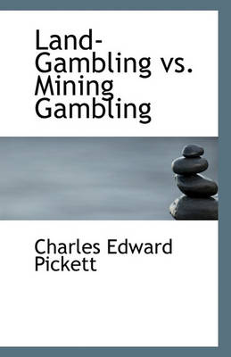 Book cover for Land-Gambling vs. Mining Gambling