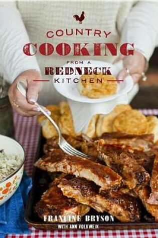 Cover of Country Cooking From A Redneck Kitchen