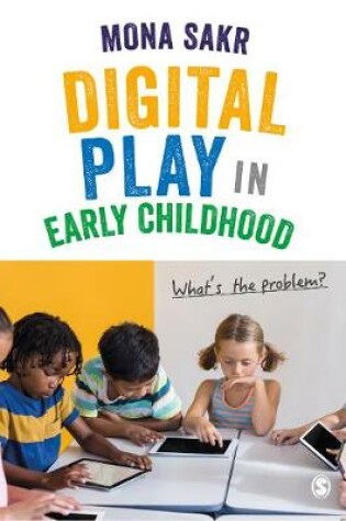 Cover of Digital Play in Early Childhood