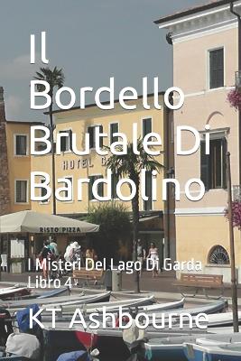 Book cover for Il Bordello Brutale Di Bardolino