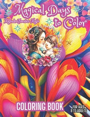 Book cover for Magical Days to Color