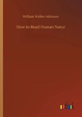 Book cover for How to Read Human Natur