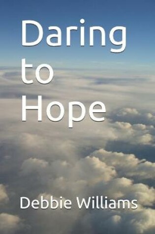 Cover of Daring to Hope