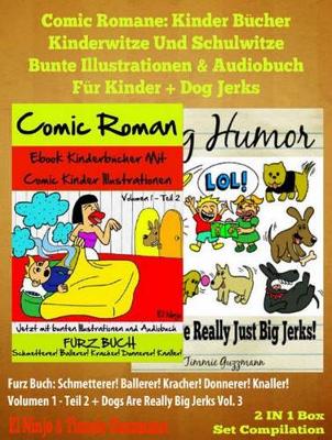 Book cover for Comic Romane: Kinder Bucher Kinderwitze Und Schulwitze (Bunte Illustrationen & Audiobuch Fur Kinder) + Dog Jerks
