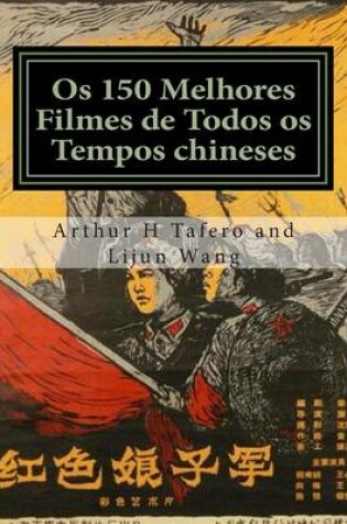 Cover of OS 150 Melhores Filmes de Todos OS Tempos Chineses