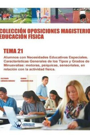 Cover of Coleccion Oposiciones Magisterio Educacion Fisica. Tema 21