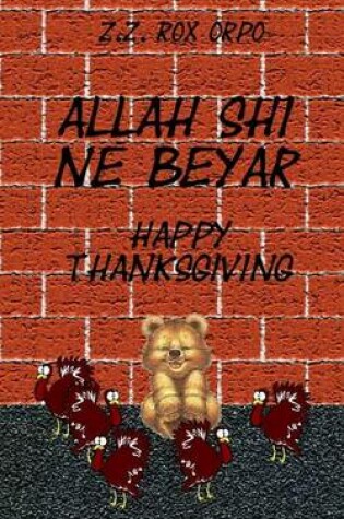Cover of Allah Shi Ne Beyar Happy Thanksgiving