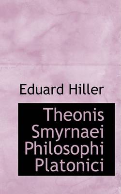 Book cover for Theonis Smyrnaei Philosophi Platonici