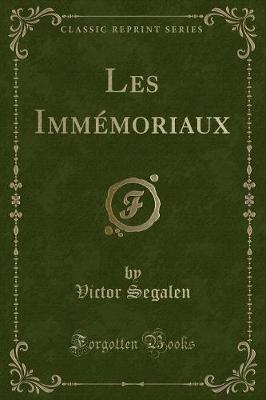 Book cover for Les Immémoriaux (Classic Reprint)