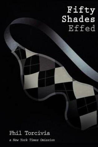 Cover of Fifty Shades Effed
