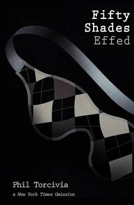 Book cover for Fifty Shades Effed