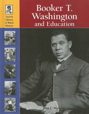 Book cover for Booker T. Washington and Education