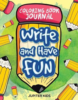 Book cover for Write and Have Fun