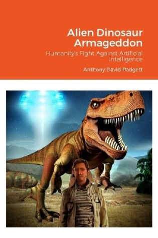 Cover of Alien Dinosaur Armageddon