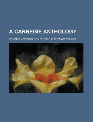 Book cover for A Carnegie Anthology