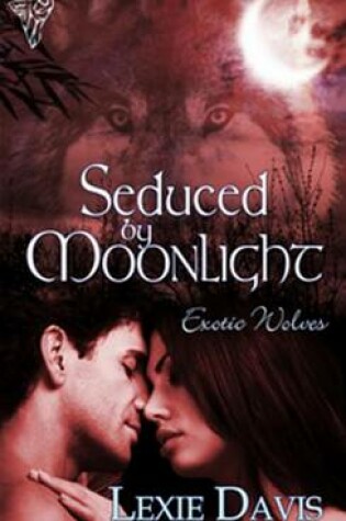 Cover of Seduced by Moonlight